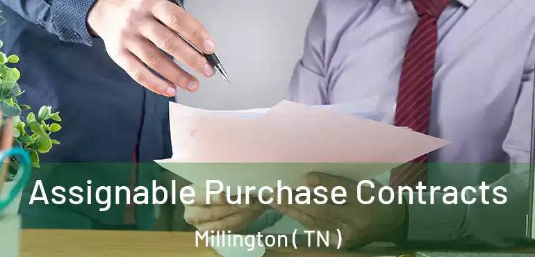  Assignable Purchase Contracts Millington ( TN )