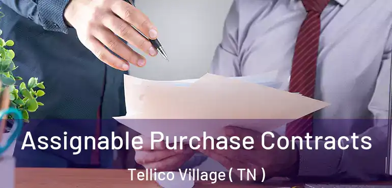  Assignable Purchase Contracts Tellico Village ( TN )