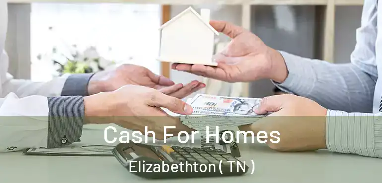  Cash For Homes Elizabethton ( TN )