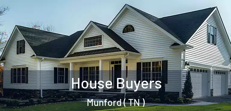  House Buyers Munford ( TN )