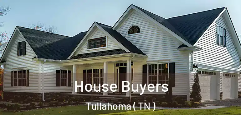  House Buyers Tullahoma ( TN )