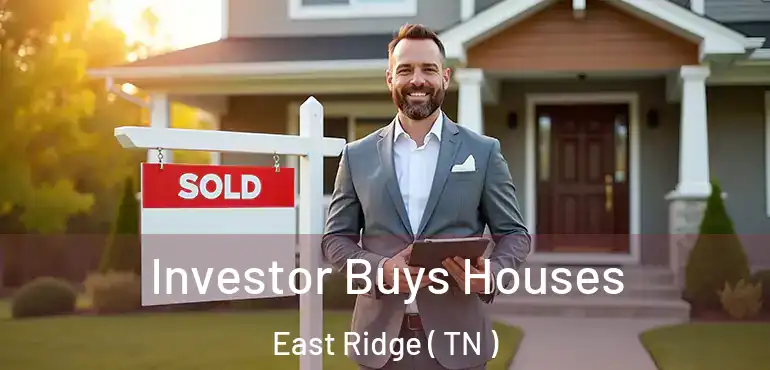  Investor Buys Houses East Ridge ( TN )
