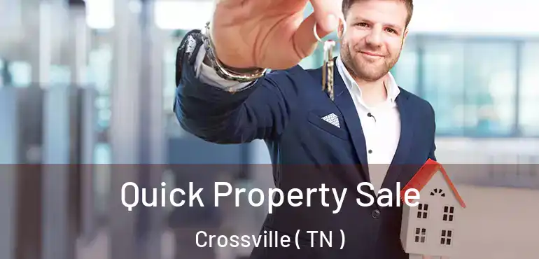  Quick Property Sale Crossville ( TN )