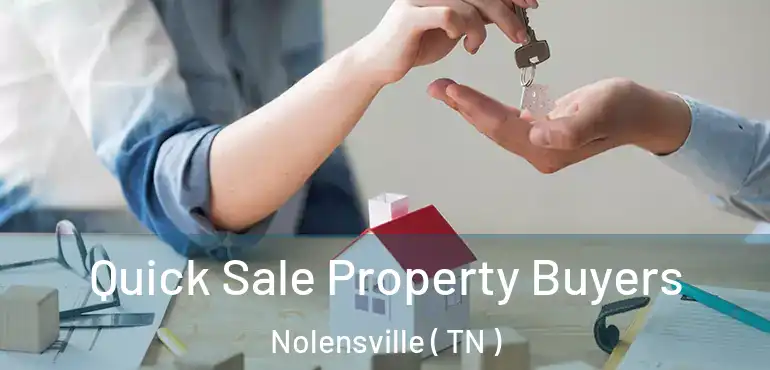  Quick Sale Property Buyers Nolensville ( TN )