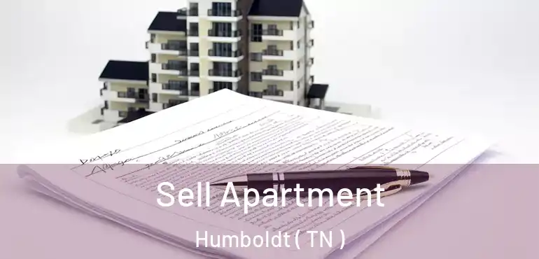  Sell Apartment Humboldt ( TN )