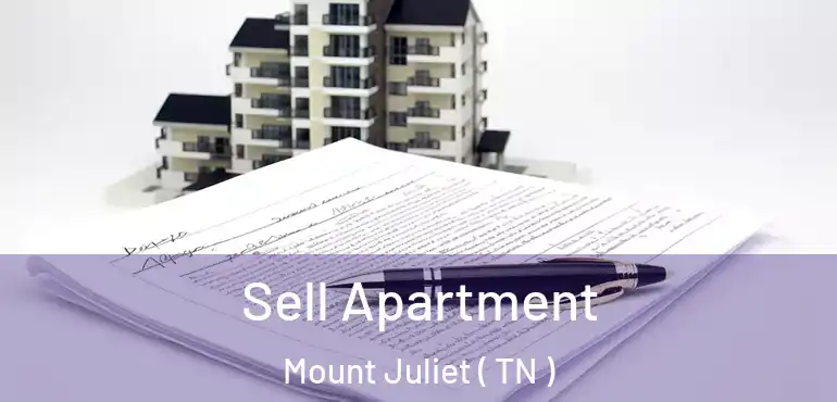  Sell Apartment Mount Juliet ( TN )