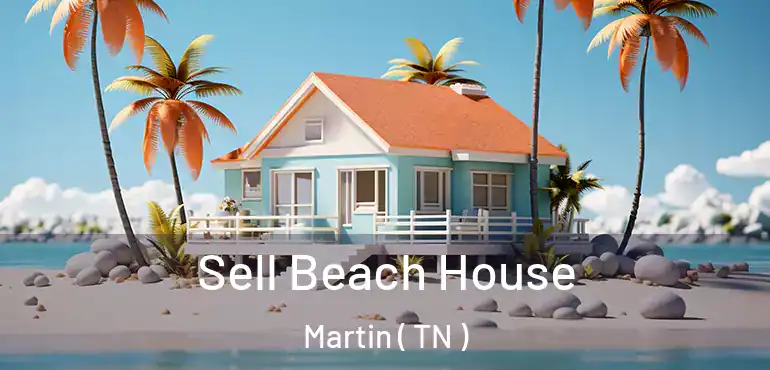  Sell Beach House Martin ( TN )