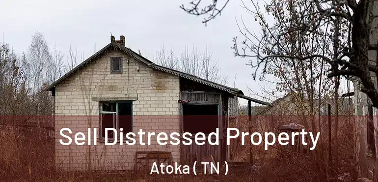  Sell Distressed Property Atoka ( TN )
