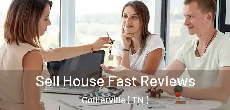  Sell House Fast Reviews Collierville ( TN )