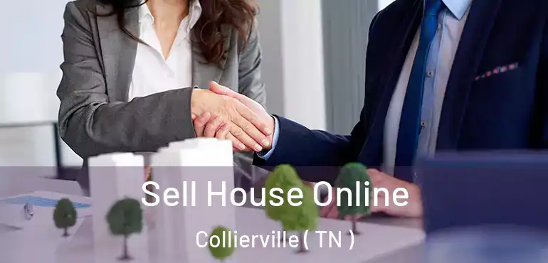  Sell House Online Collierville ( TN )