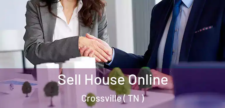  Sell House Online Crossville ( TN )