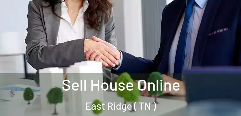  Sell House Online East Ridge ( TN )