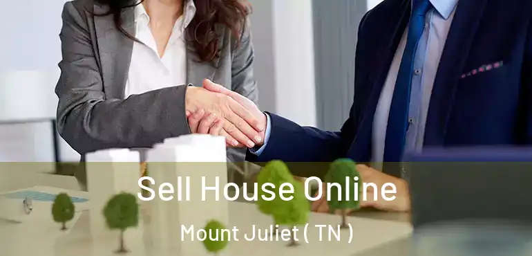  Sell House Online Mount Juliet ( TN )