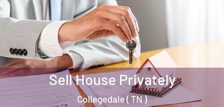  Sell House Privately Collegedale ( TN )