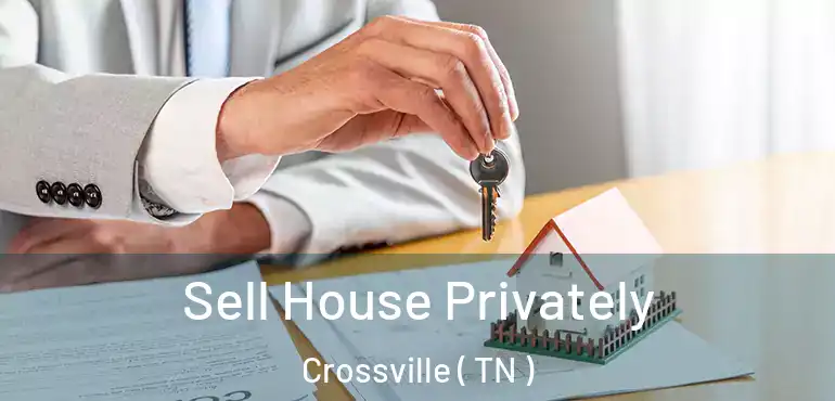  Sell House Privately Crossville ( TN )