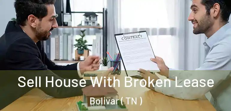  Sell House With Broken Lease Bolivar ( TN )