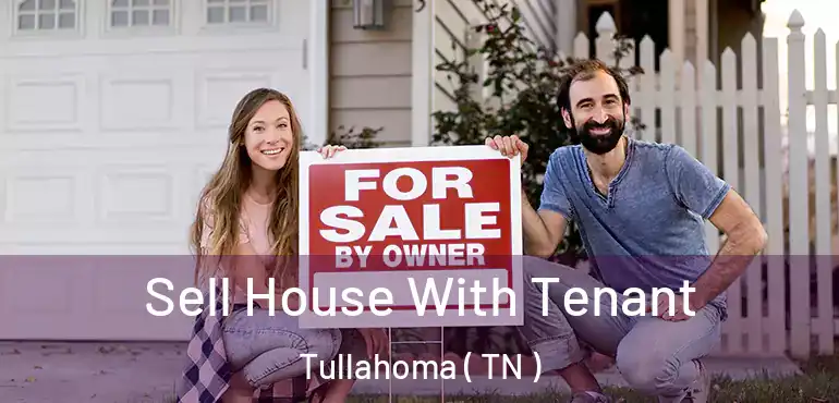  Sell House With Tenant Tullahoma ( TN )