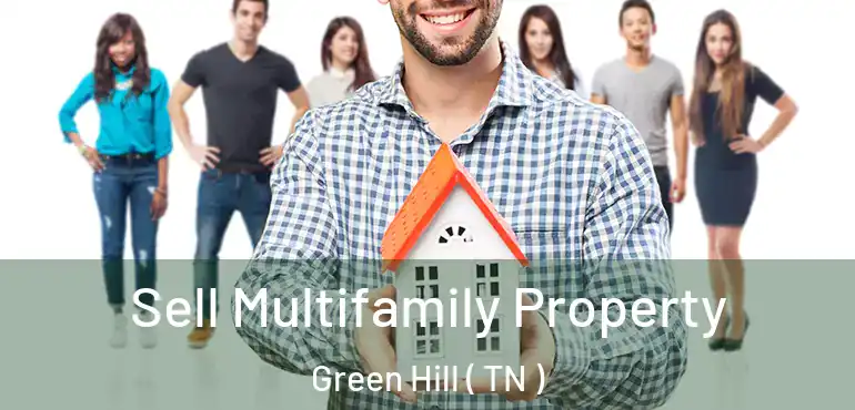  Sell Multifamily Property Green Hill ( TN )