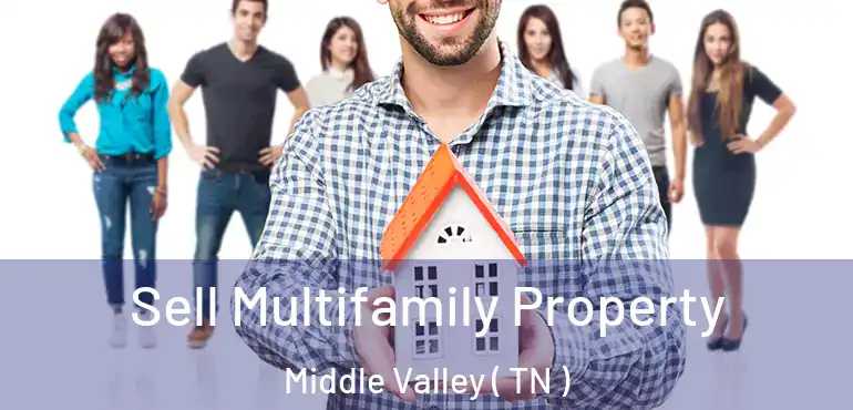  Sell Multifamily Property Middle Valley ( TN )
