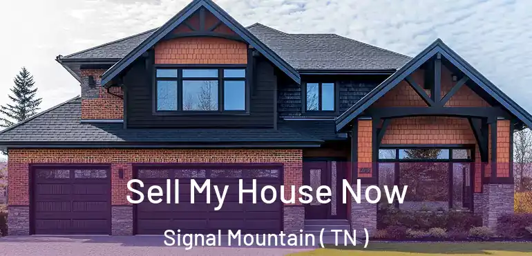  Sell My House Now Signal Mountain ( TN )