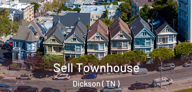  Sell Townhouse Dickson ( TN )