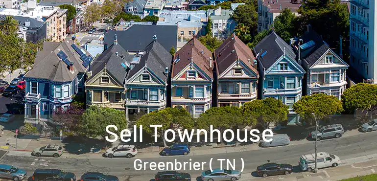  Sell Townhouse Greenbrier ( TN )