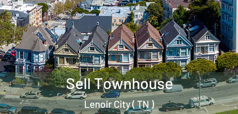  Sell Townhouse Lenoir City ( TN )