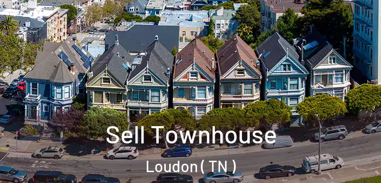  Sell Townhouse Loudon ( TN )