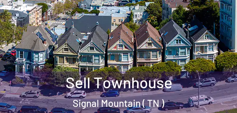  Sell Townhouse Signal Mountain ( TN )