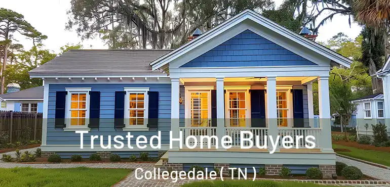  Trusted Home Buyers Collegedale ( TN )