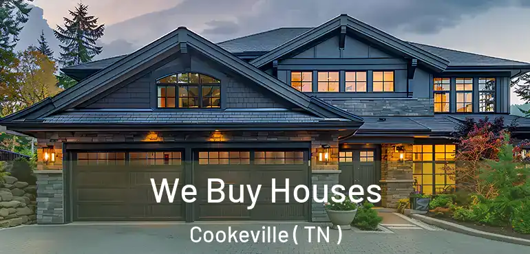  We Buy Houses Cookeville ( TN )